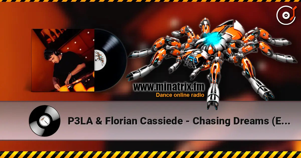 P3LA & Florian Cassiede - Chasing Dreams (Extended Mix) écouter en ligne en haute qualité | Minatrix.FM