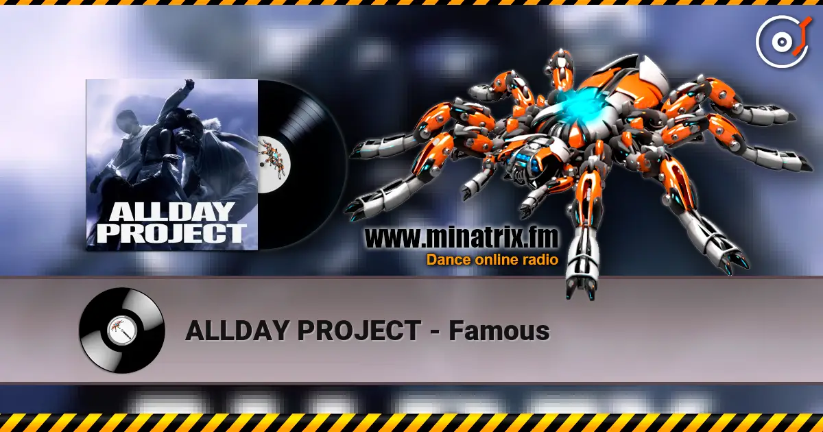 ALLDAY PROJECT - Famous écouter en ligne en haute qualité | Minatrix.FM