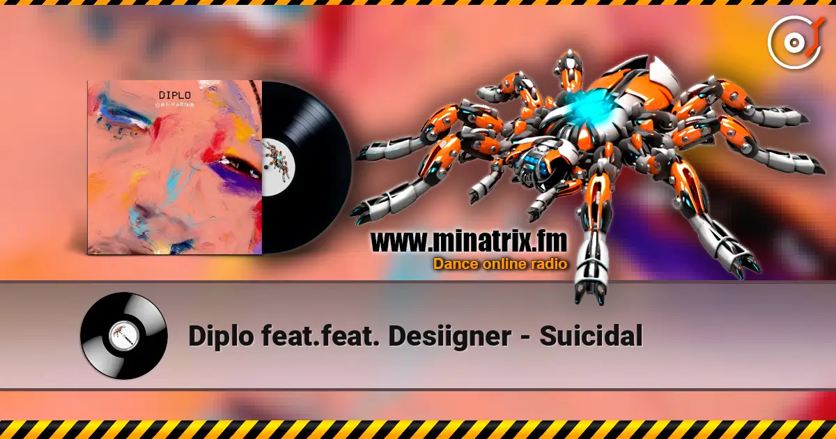 Diplo feat.feat. Desiigner - Suicidal écouter en ligne en haute qualité | Minatrix.FM
