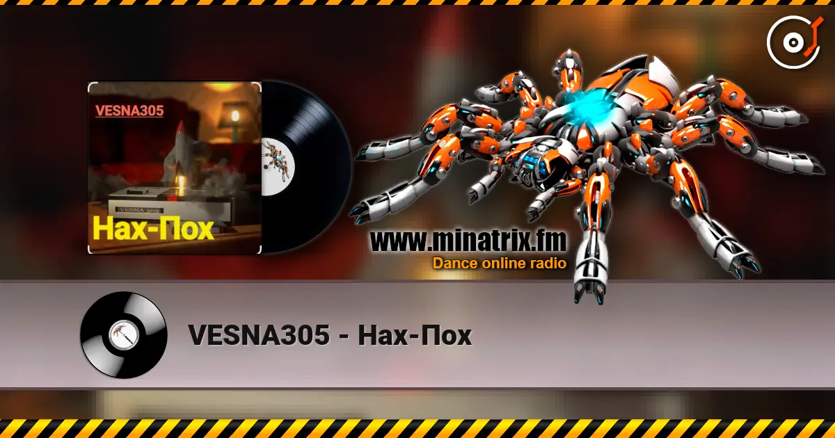 VESNA305 - Нах-Пох écouter en ligne en haute qualité | Minatrix.FM