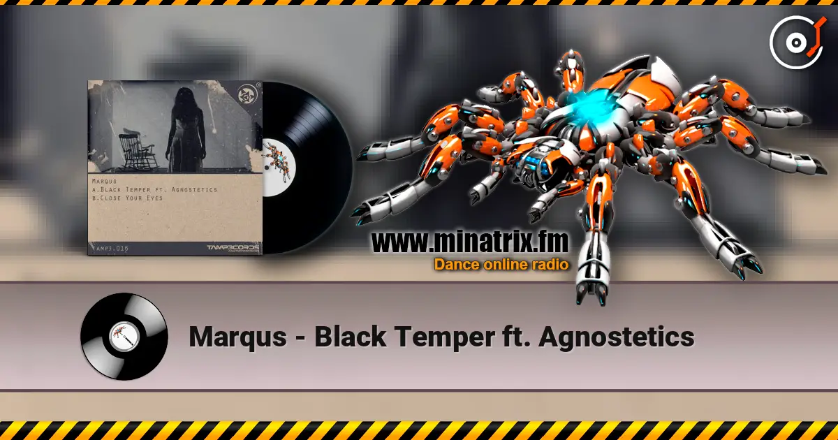 Marqus - Black Temper ft. Agnostetics écouter en ligne en haute qualité | Minatrix.FM