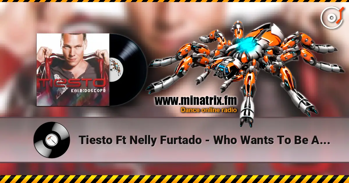 Tiesto Ft Nelly Furtado - Who Wants To Be Alone (Radio Edit) écouter en ligne en haute qualité | Minatrix.FM