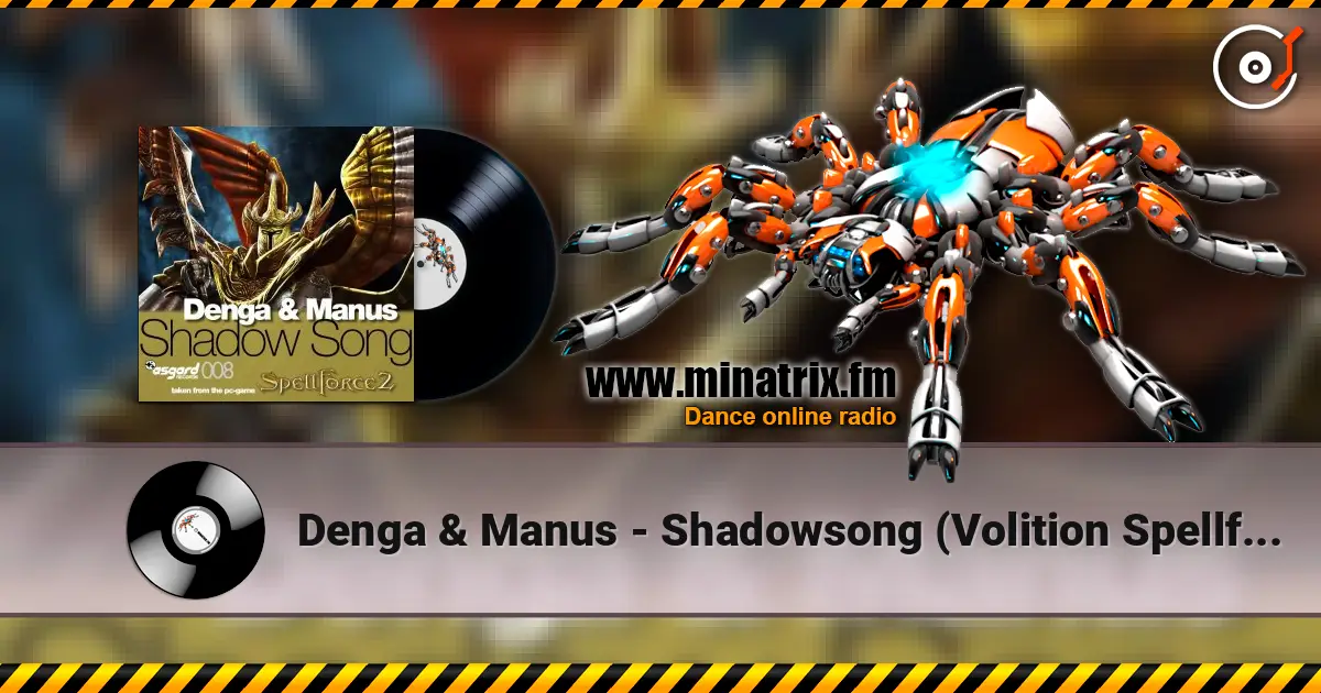 Denga & Manus - Shadowsong (Volition Spellforce Radio Mix) écouter en ligne en haute qualité | Minatrix.FM