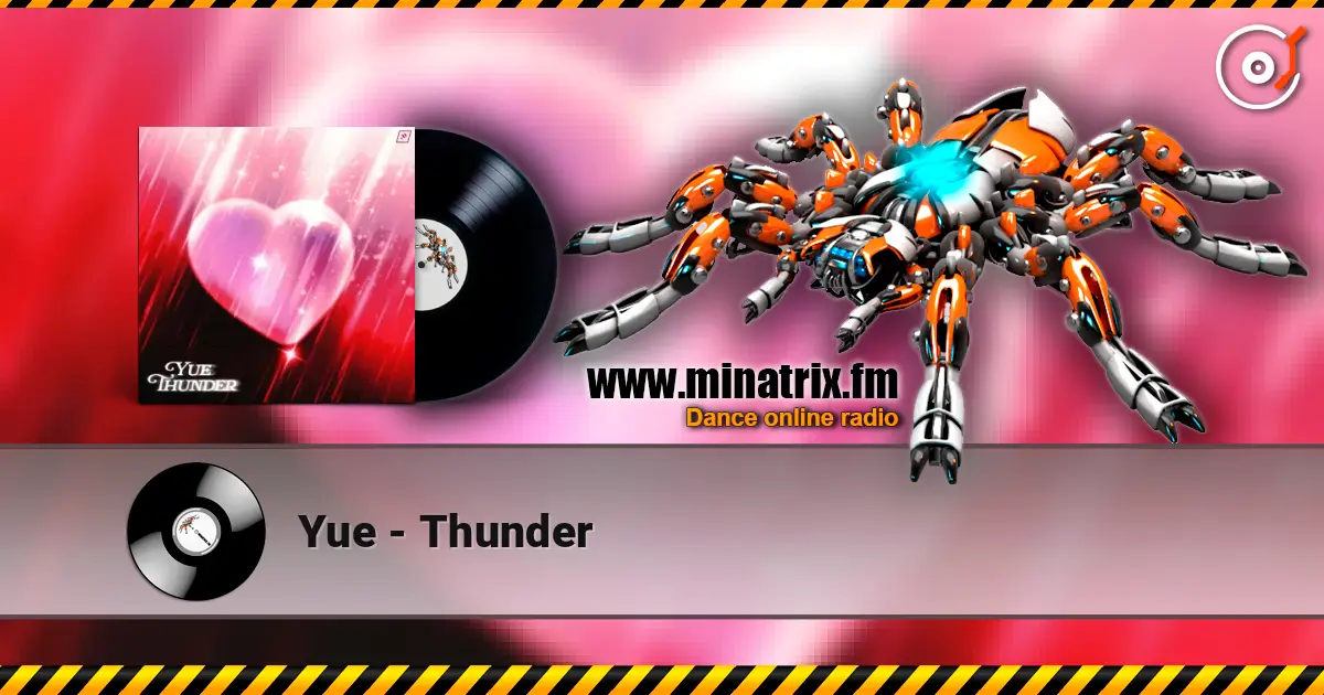 Yue - Thunder écouter en ligne en haute qualité | Minatrix.FM