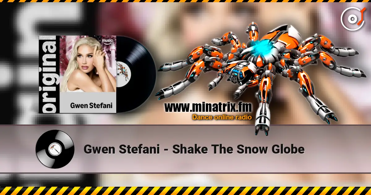 Gwen Stefani - Shake The Snow Globe écouter en ligne en haute qualité | Minatrix.FM