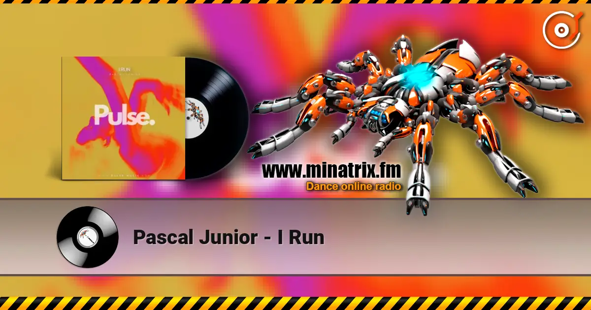 Pascal Junior - I Run écouter en ligne en haute qualité | Minatrix.FM