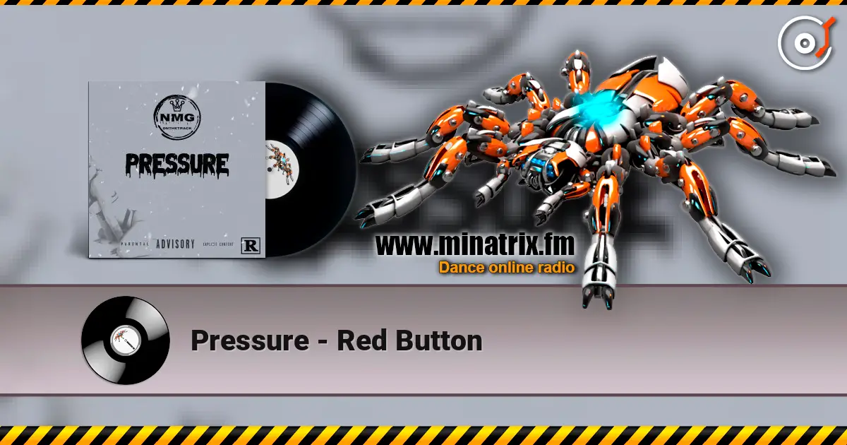 Pressure - Red Button écouter en ligne en haute qualité | Minatrix.FM