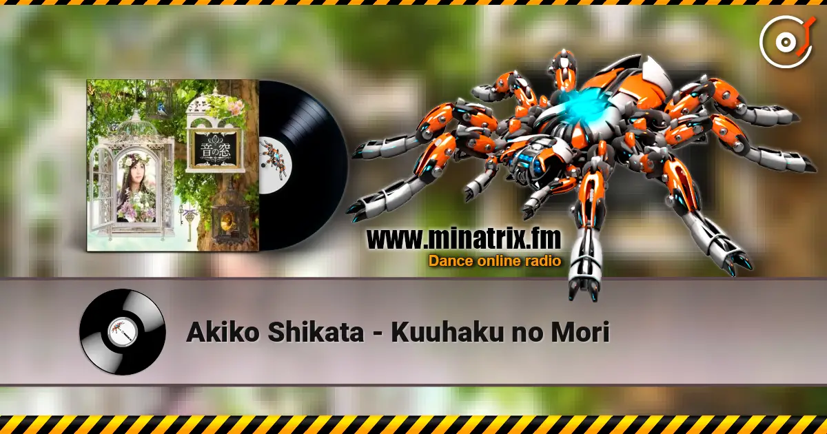 Akiko Shikata - Kuuhaku no Mori écouter en ligne en haute qualité | Minatrix.FM