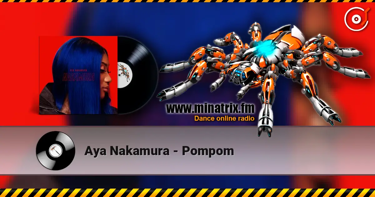 Aya Nakamura - Pompom écouter en ligne en haute qualité | Minatrix.FM