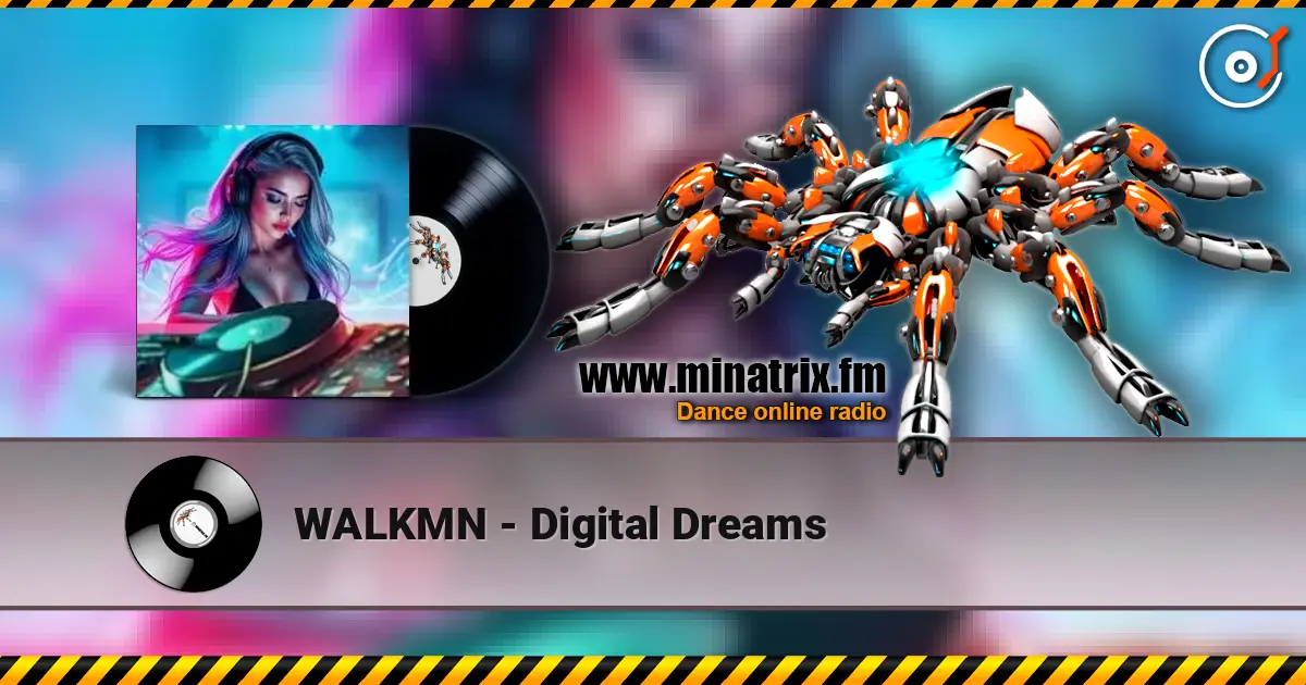 WALKMN - Digital Dreams écouter en ligne en haute qualité | Minatrix.FM