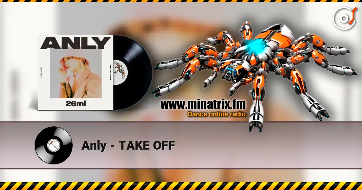 Anly - TAKE OFF écouter en ligne en haute qualité | Minatrix.FM