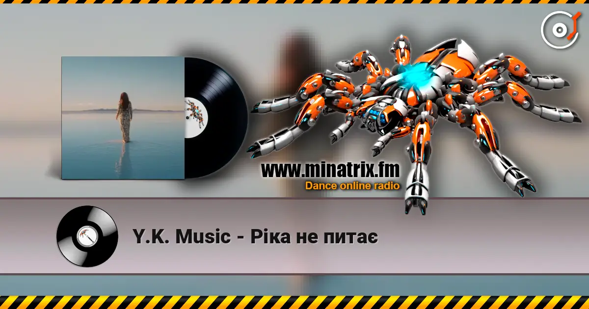 Y.K. Music - Ріка не питає écouter en ligne en haute qualité | Minatrix.FM