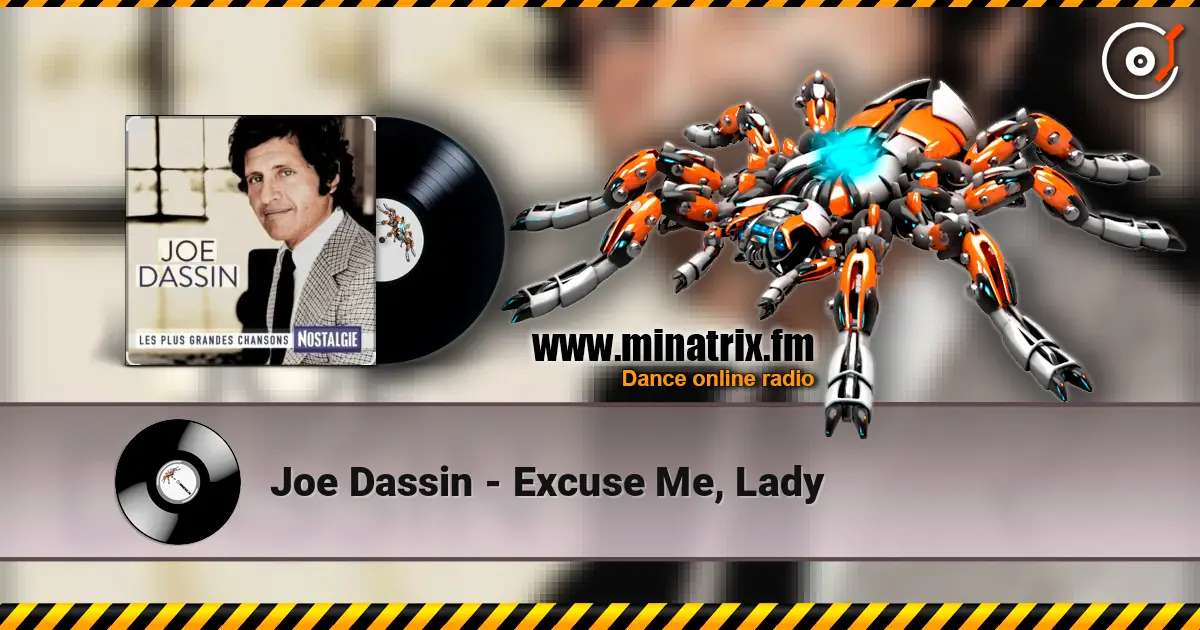 Joe Dassin - Excuse Me, Lady écouter en ligne en haute qualité | Minatrix.FM
