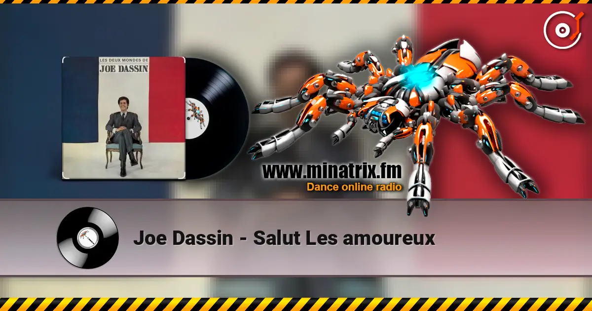 Joe Dassin - Salut Les amoureux écouter en ligne en haute qualité | Minatrix.FM