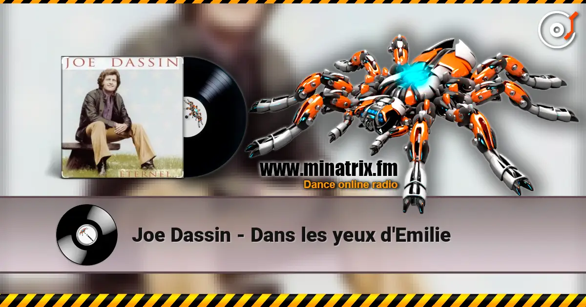 Joe Dassin - Dans les yeux d'Emilie écouter en ligne en haute qualité | Minatrix.FM