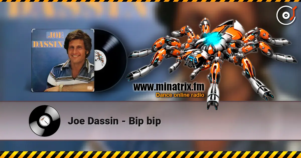 Joe Dassin - Bip bip écouter en ligne en haute qualité | Minatrix.FM