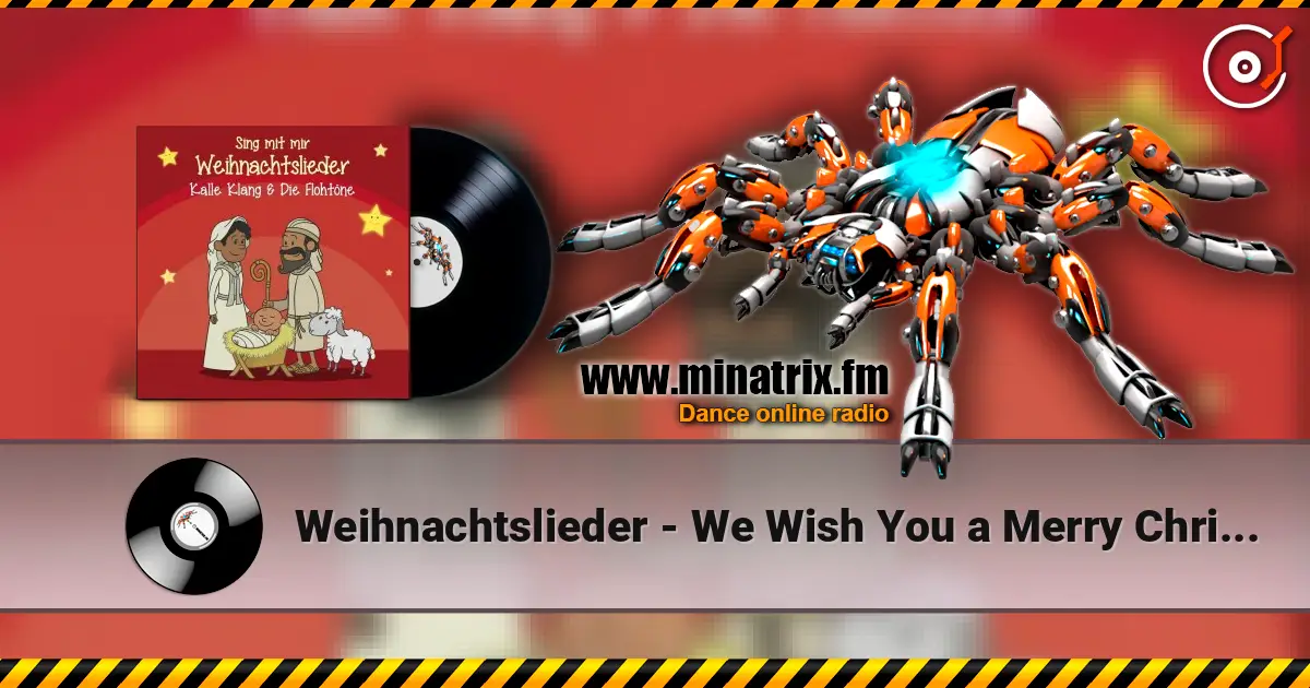 Weihnachtslieder - We Wish You a Merry Christmas écouter en ligne en haute qualité | Minatrix.FM