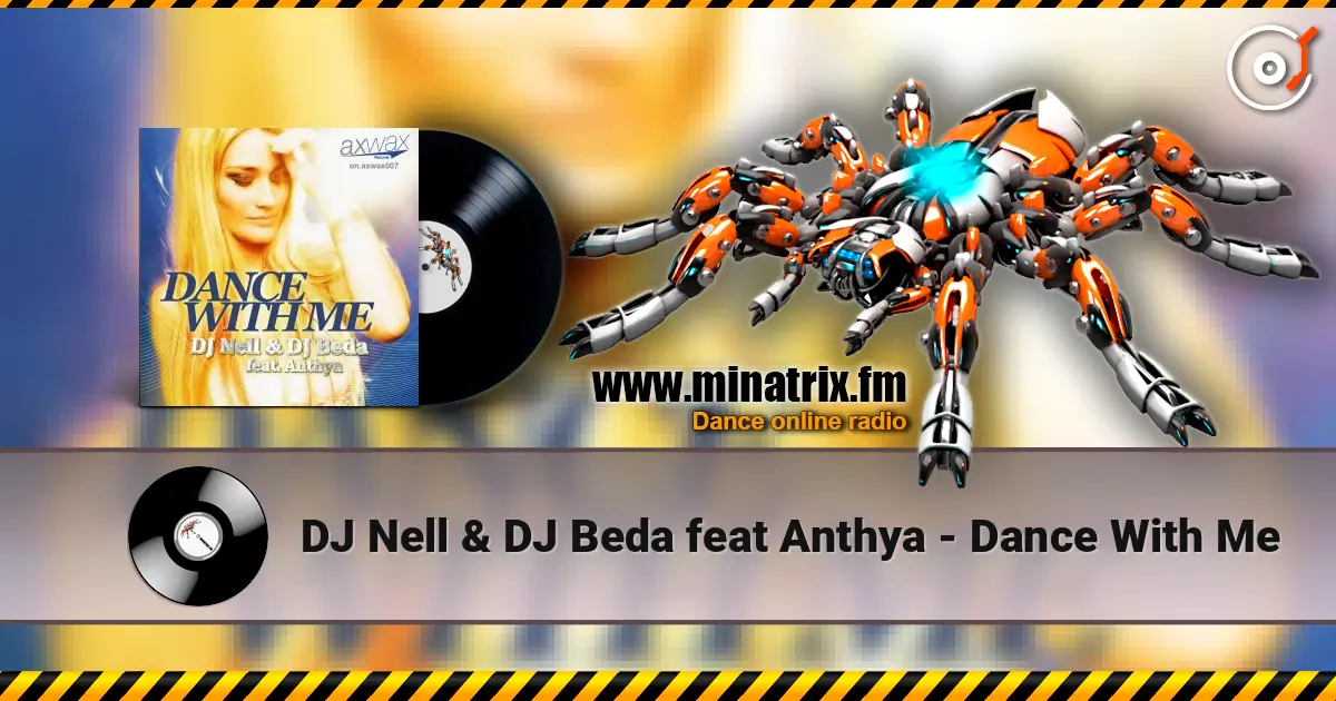 DJ Nell & DJ Beda feat Anthya - Dance With Me écouter en ligne en haute qualité | Minatrix.FM