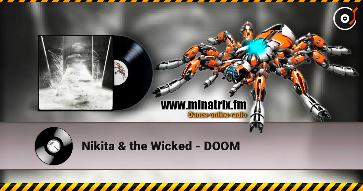 Nikita & the Wicked - DOOM écouter en ligne en haute qualité | Minatrix.FM