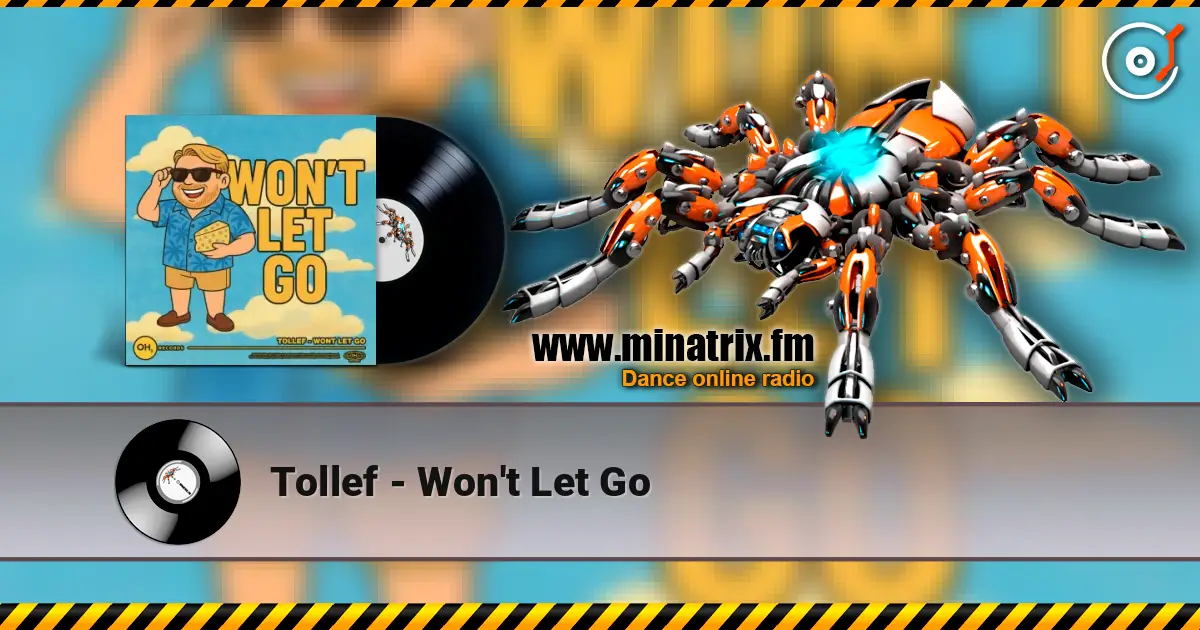 Tollef - Won't Let Go écouter en ligne en haute qualité | Minatrix.FM