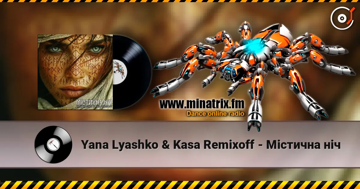Yana Lyashko & Kasa Remixoff - Містична ніч écouter en ligne en haute qualité | Minatrix.FM