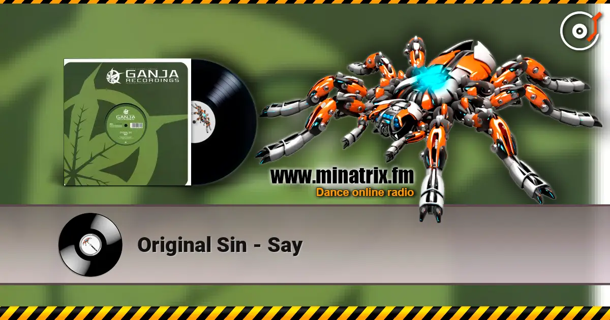 Original Sin - Say écouter en ligne en haute qualité | Minatrix.FM