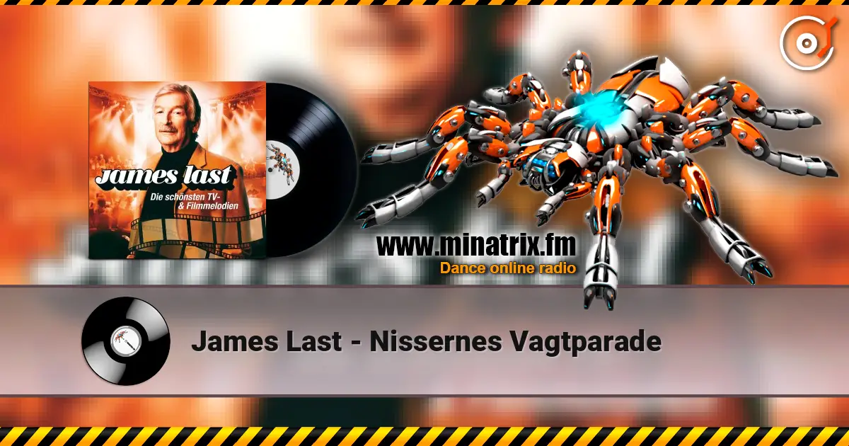 James Last - Nissernes Vagtparade écouter en ligne en haute qualité | Minatrix.FM