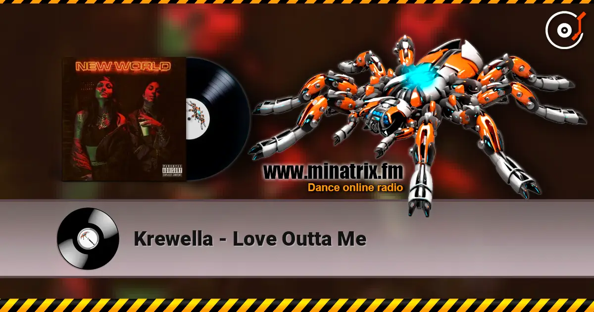 Krewella - Love Outta Me écouter en ligne en haute qualité | Minatrix.FM