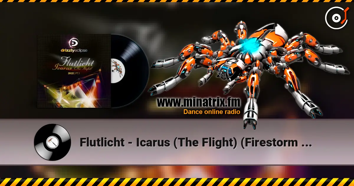 Flutlicht - Icarus (The Flight) (Firestorm Remix) écouter en ligne en haute qualité | Minatrix.FM