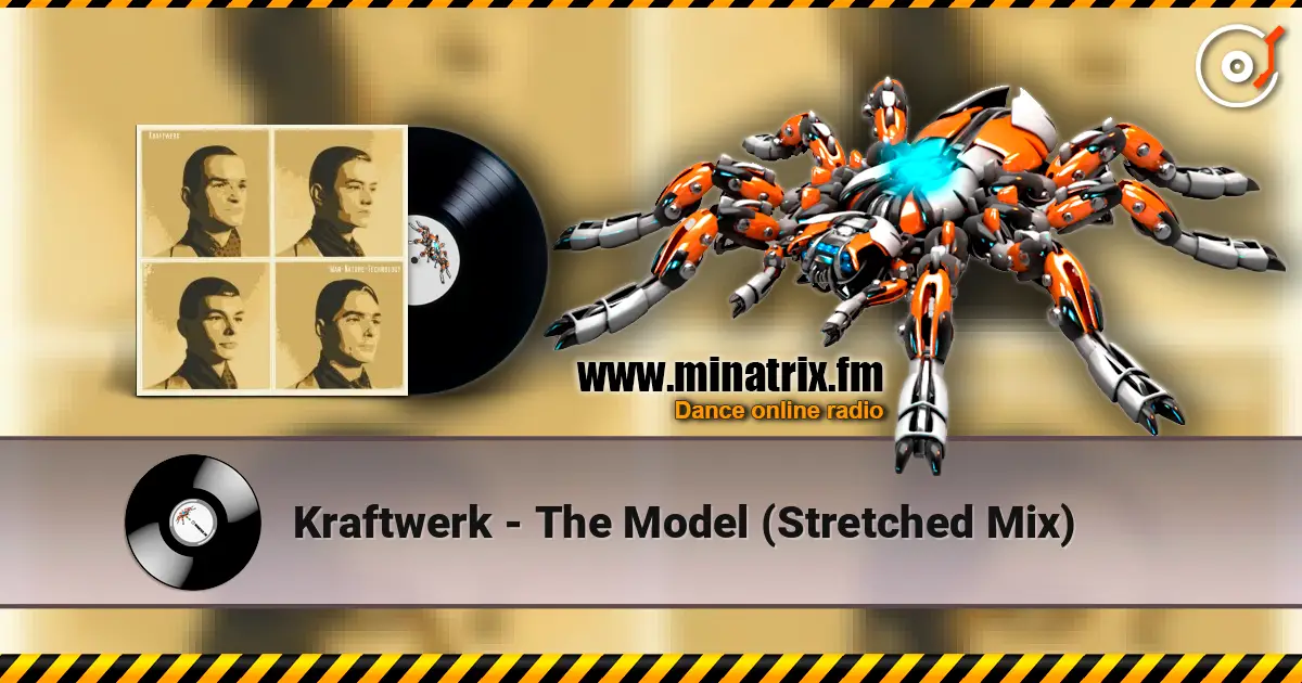 Kraftwerk - The Model (Stretched Mix) écouter en ligne en haute qualité | Minatrix.FM