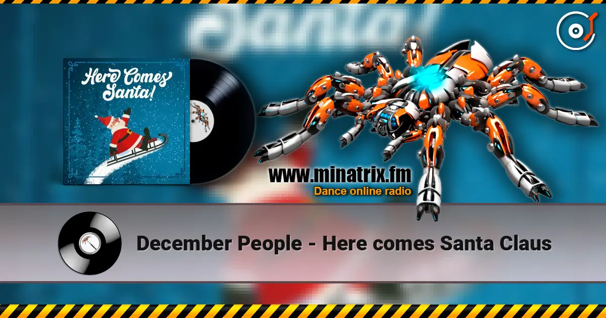 December People - Here comes Santa Claus écouter en ligne en haute qualité | Minatrix.FM