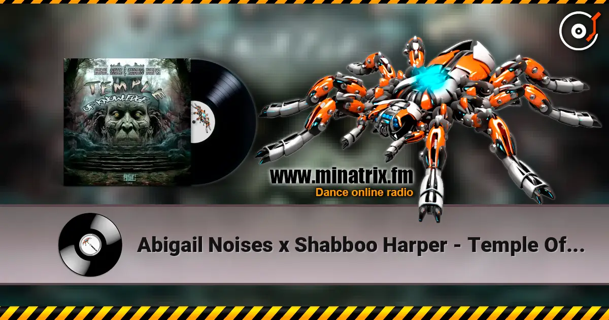 Abigail Noises x Shabboo Harper - Temple Of Knowledge écouter en ligne en haute qualité | Minatrix.FM