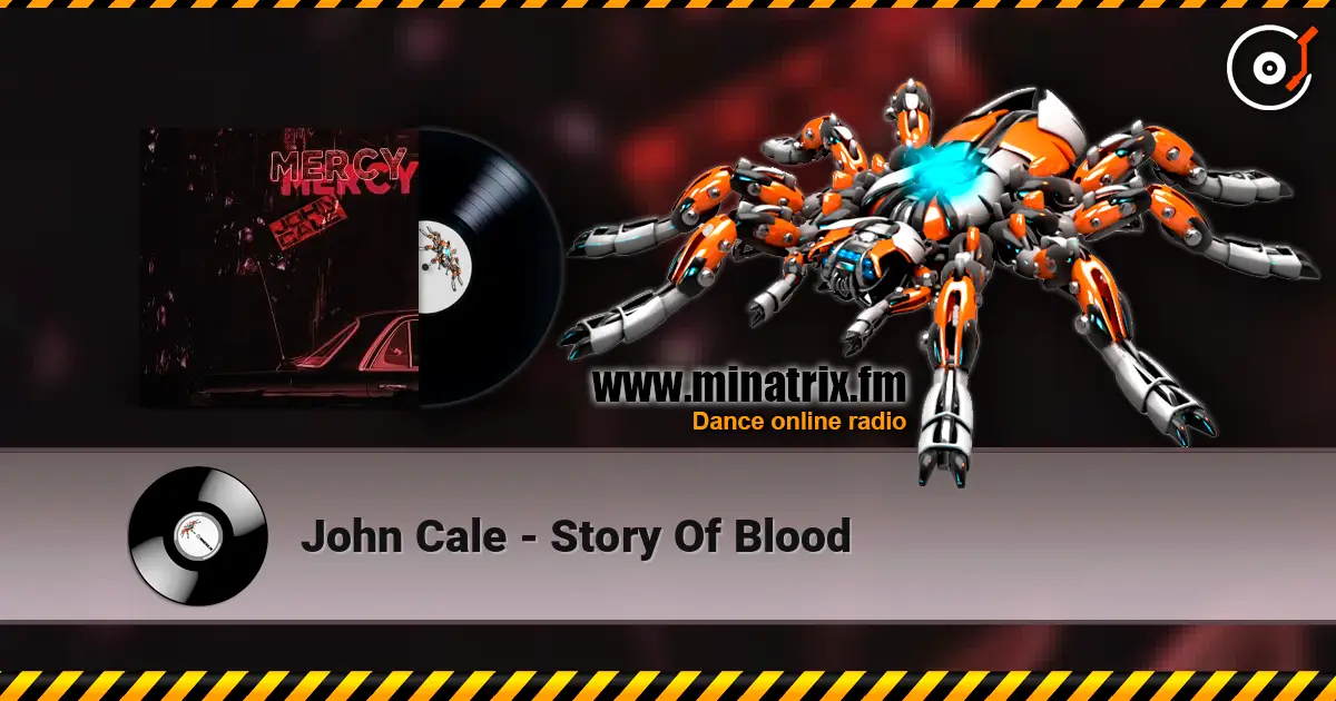 John Cale - Story Of Blood écouter en ligne en haute qualité | Minatrix.FM