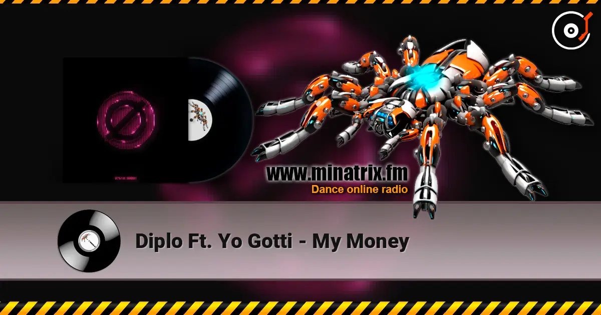 Diplo Ft. Yo Gotti - My Money écouter en ligne en haute qualité | Minatrix.FM