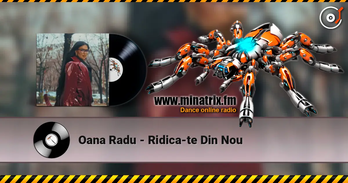 Oana Radu - Ridica-te Din Nou écouter en ligne en haute qualité | Minatrix.FM