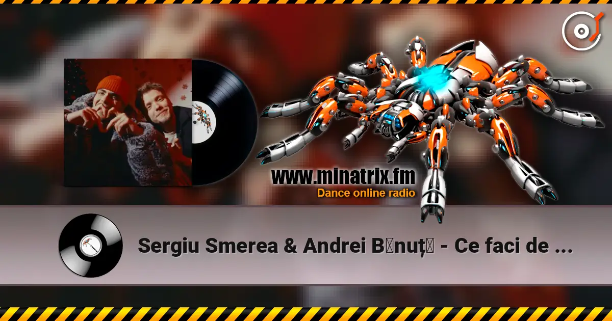 Sergiu Smerea & Andrei Bǎnuțǎ - Ce faci de Crǎciun écouter en ligne en haute qualité | Minatrix.FM