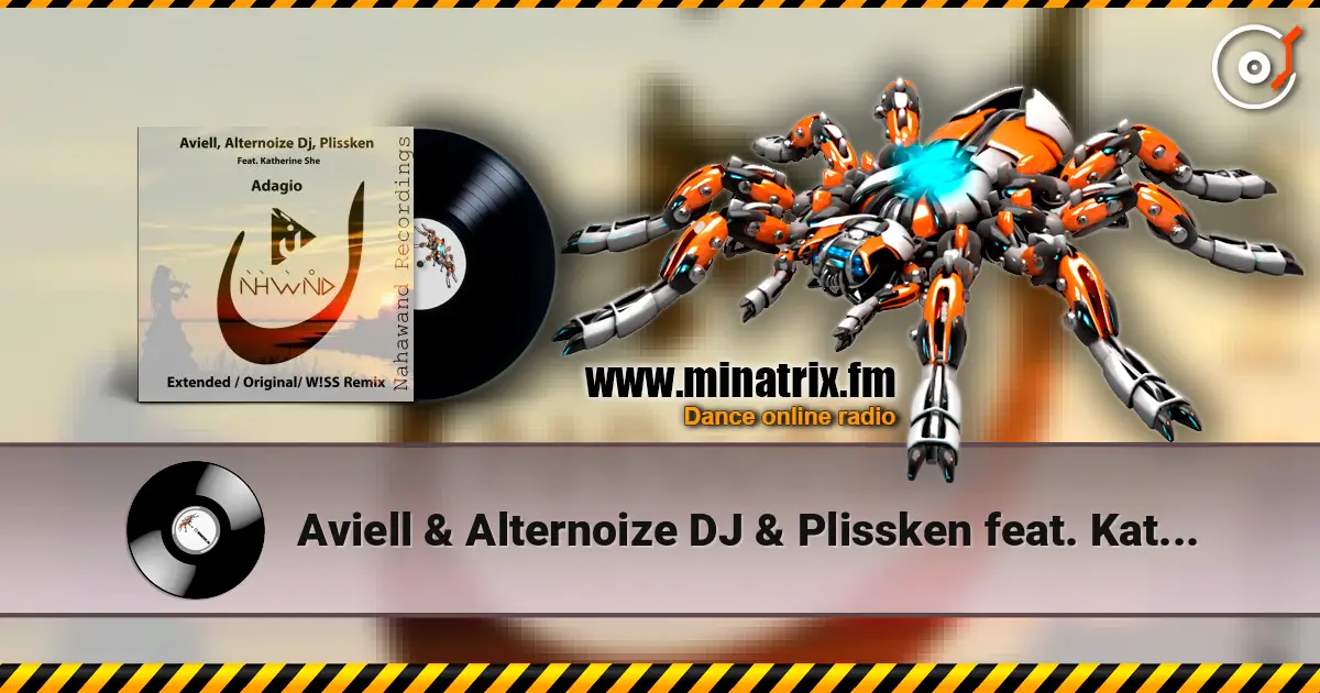 Aviell & Alternoize DJ & Plissken  feat. Katherine - Adagio (Extended Mix) écouter en ligne en haute qualité | Minatrix.FM