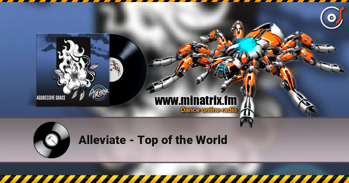 Alleviate - Top of the World écouter en ligne en haute qualité | Minatrix.FM