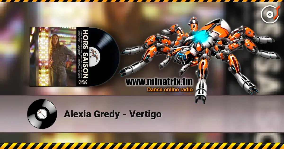 Alexia Gredy - Vertigo écouter en ligne en haute qualité | Minatrix.FM