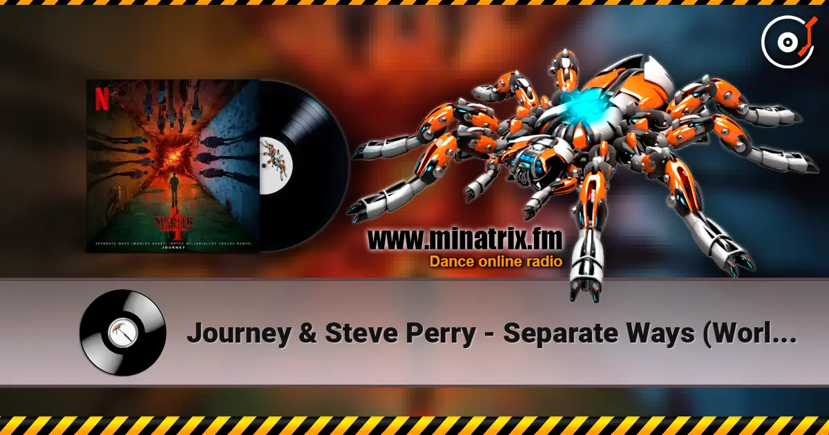 Journey & Steve Perry - Separate Ways (Worlds Apart) [Bryce Miller_Alloy Tracks] écouter en ligne en haute qualité | Minatrix.FM