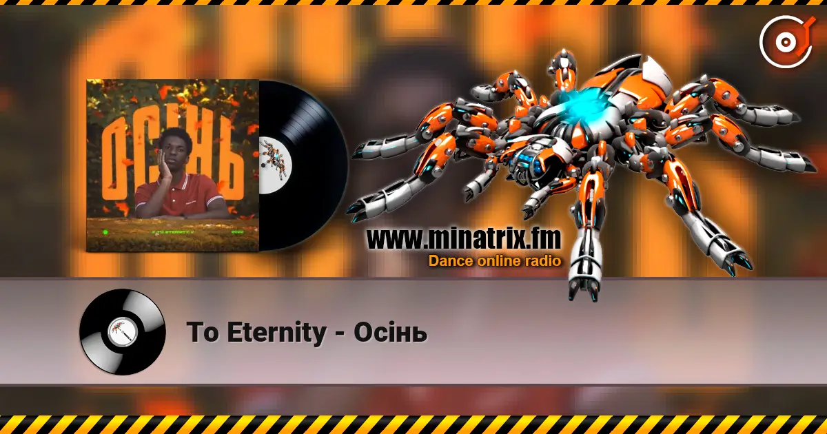 To Eternity - Осінь écouter en ligne en haute qualité | Minatrix.FM