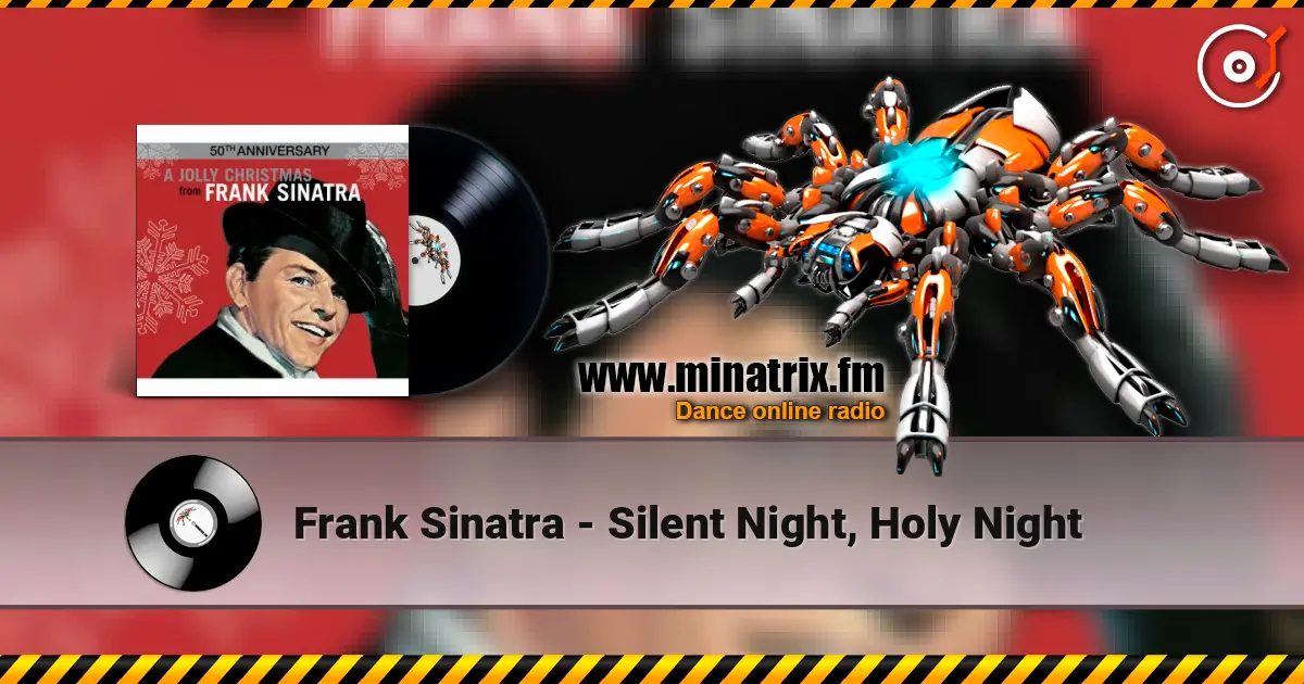 Frank Sinatra - Silent Night, Holy Night écouter en ligne en haute qualité | Minatrix.FM