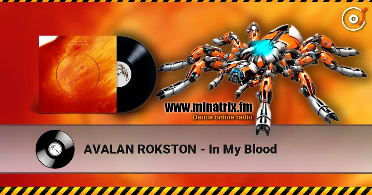 AVALAN ROKSTON - In My Blood écouter en ligne en haute qualité | Minatrix.FM