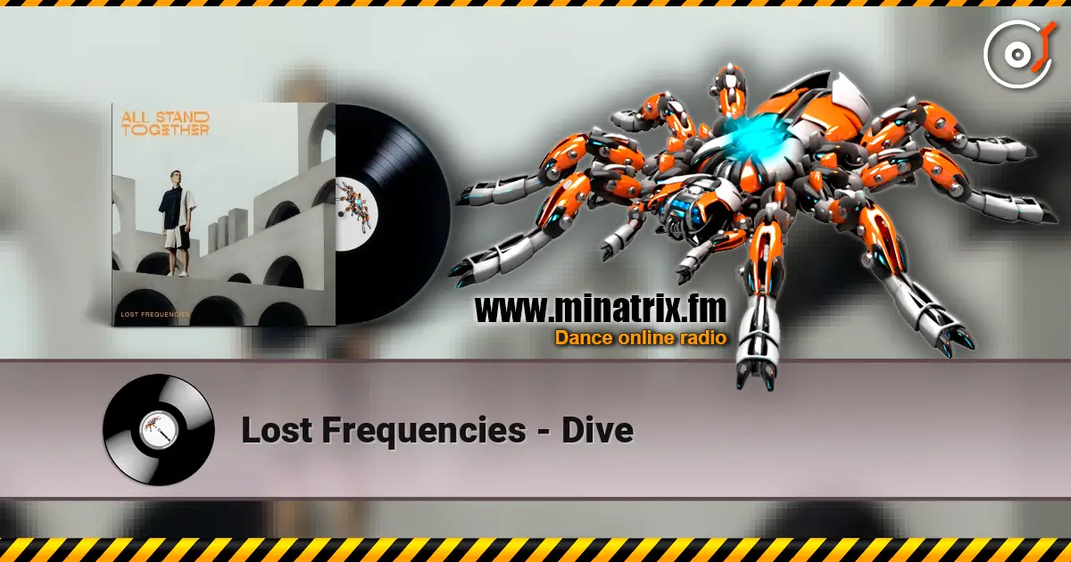 Lost Frequencies - Dive écouter en ligne en haute qualité | Minatrix.FM