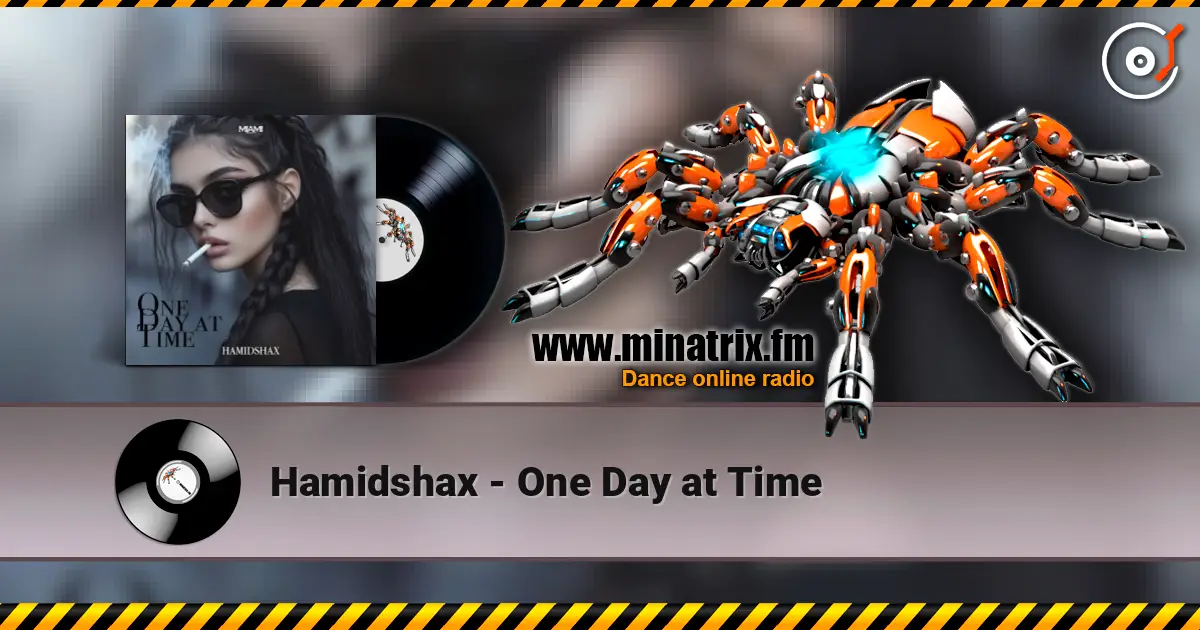 Hamidshax - One Day at Time écouter en ligne en haute qualité | Minatrix.FM