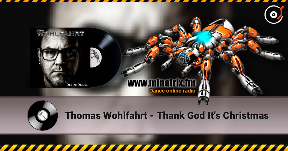 Thomas Wohlfahrt - Thank God It's Christmas écouter en ligne en haute qualité | Minatrix.FM