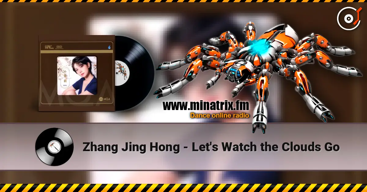 Zhang Jing Hong - Let's Watch the Clouds Go écouter en ligne en haute qualité | Minatrix.FM