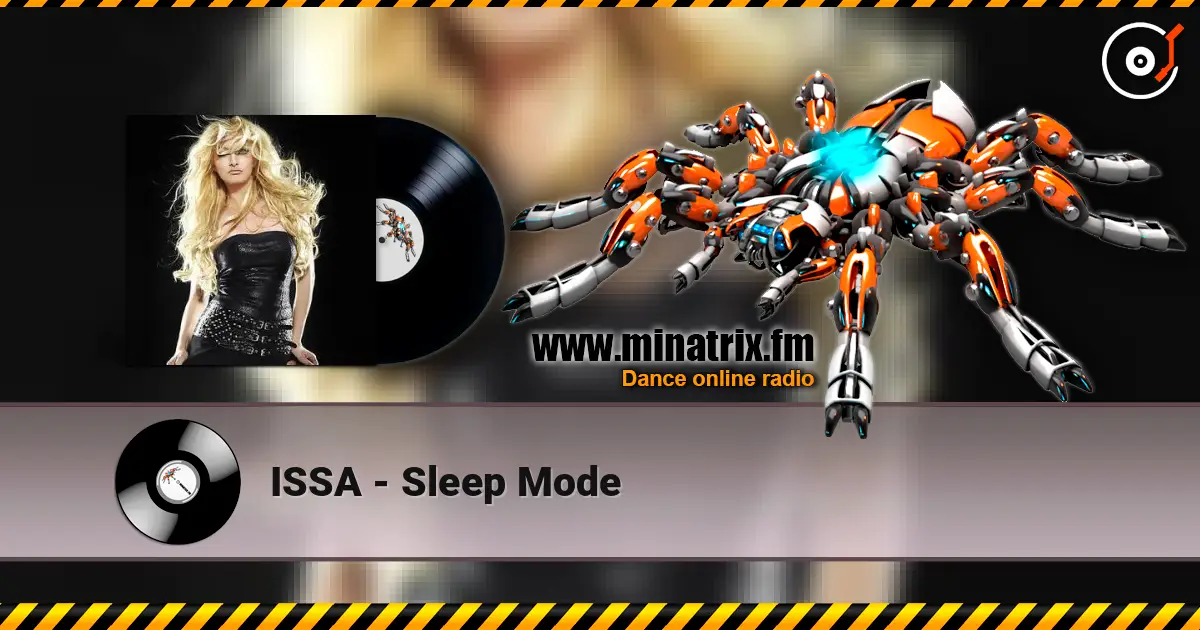 ISSA - Sleep Mode écouter en ligne en haute qualité | Minatrix.FM