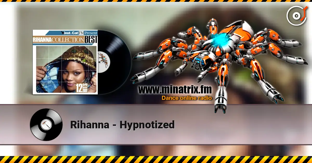 Rihanna - Hypnotized écouter en ligne en haute qualité | Minatrix.FM
