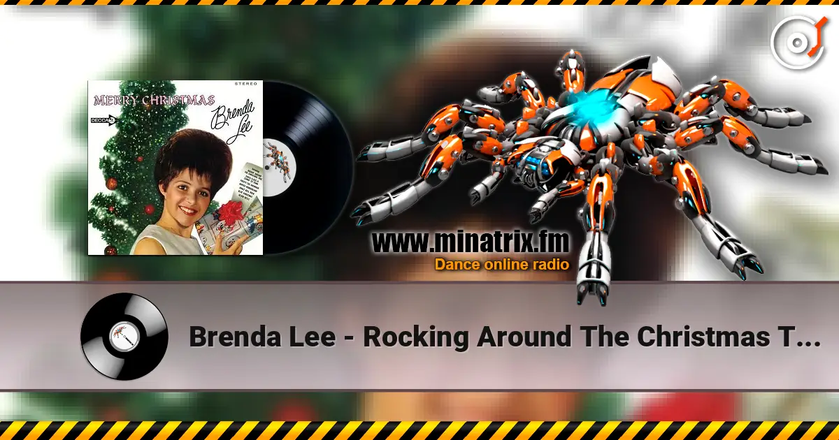Brenda Lee - Rocking Around The Christmas Tree écouter en ligne en haute qualité | Minatrix.FM